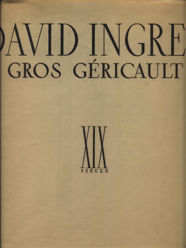 David Ingres gros gericault