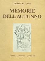 Memorie dell'autunno. Prima edizione. Copia autografata