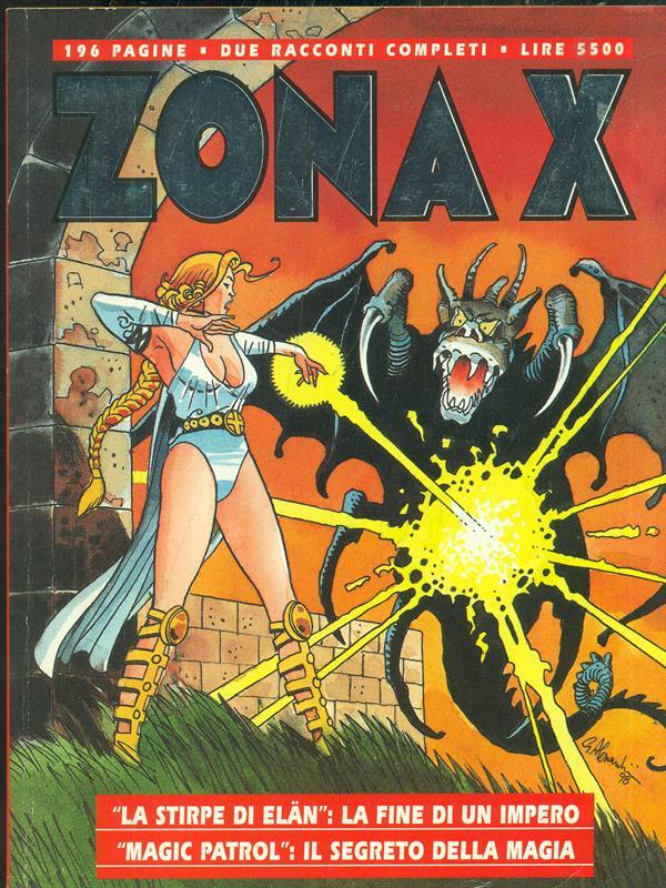 Zona X n. 38. La fine di un impero. Il segreto della magia