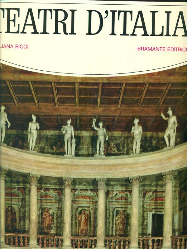 Teatri d'Italia dalla Magna Grecia all'Ottocento