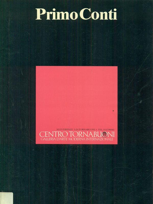 Primo Conti opere recenti