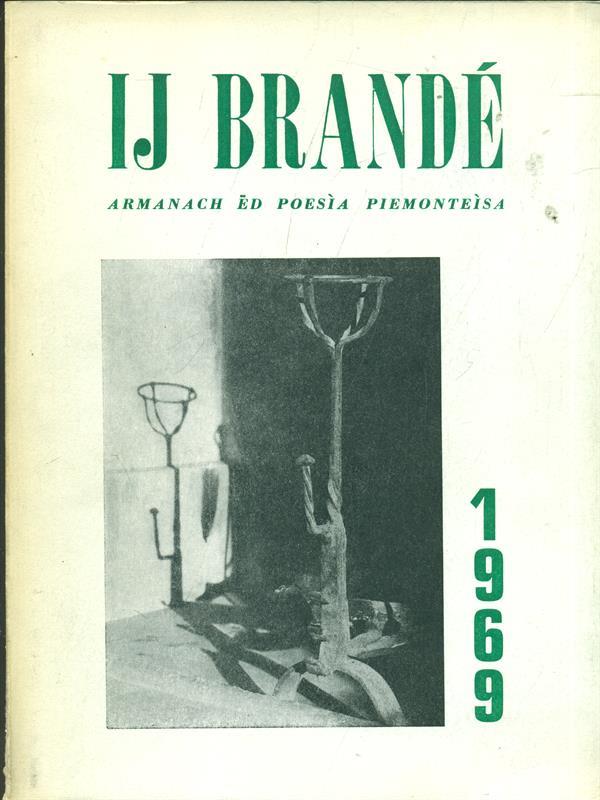 Ij Brande. Armanach ed poesia piemonteisa 1969