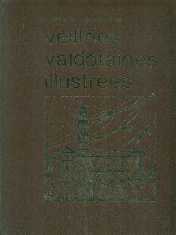 Veillees valdotaines illustrees