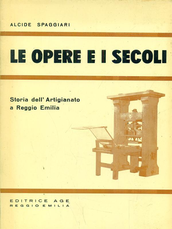Le opere e i secoli