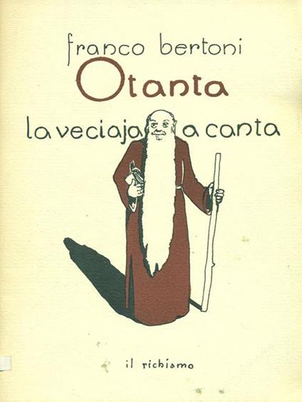 Otanta La veciaja a canta. Prima edizione. Copia autografata - copertina