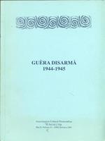 Guera disarmà