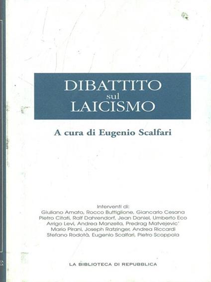 Dibattito sul laicismo - Eugenio Scalfari - copertina