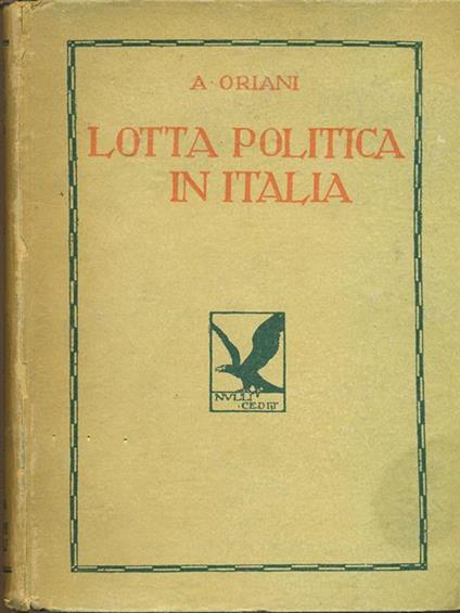 Lotta politica in Italia. Vol. 1 - Alfredo Oriani - copertina