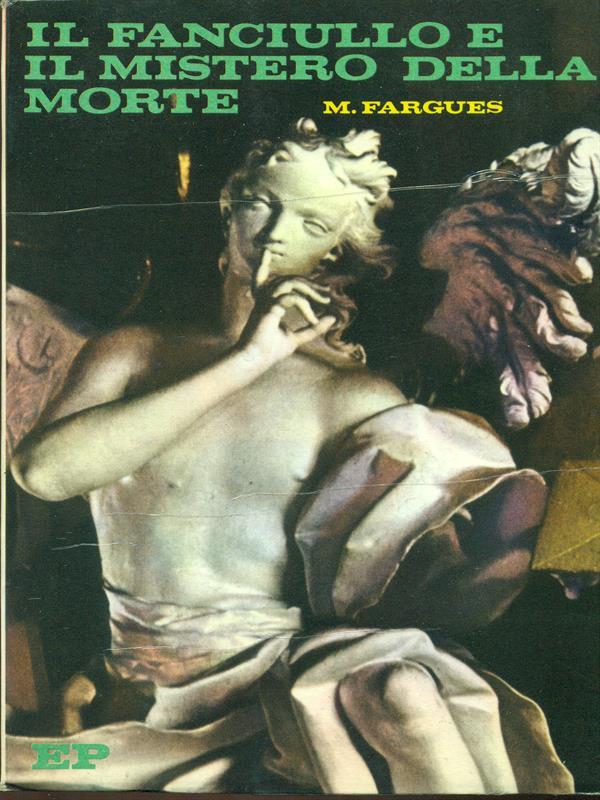 Il fanciullo e il mistero della morte