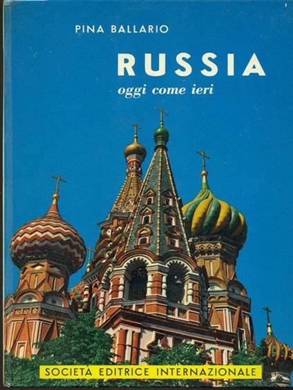 Russia oggi come ieri - Pina Ballario - copertina