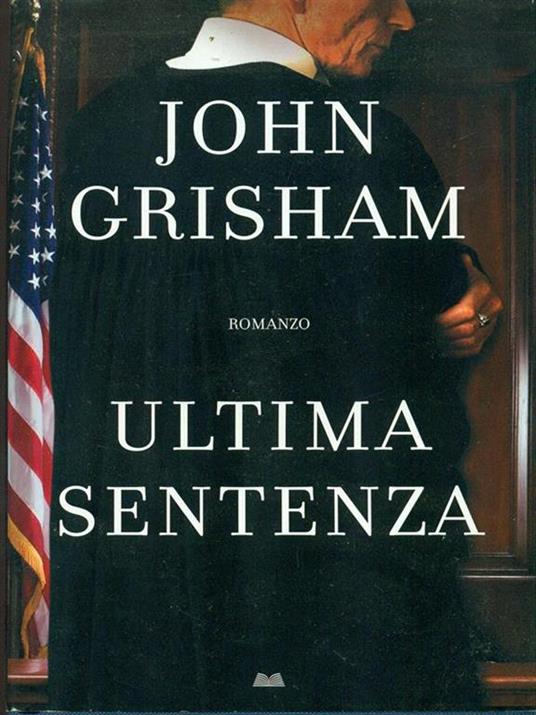 Ultima sentenza - John Grisham - copertina