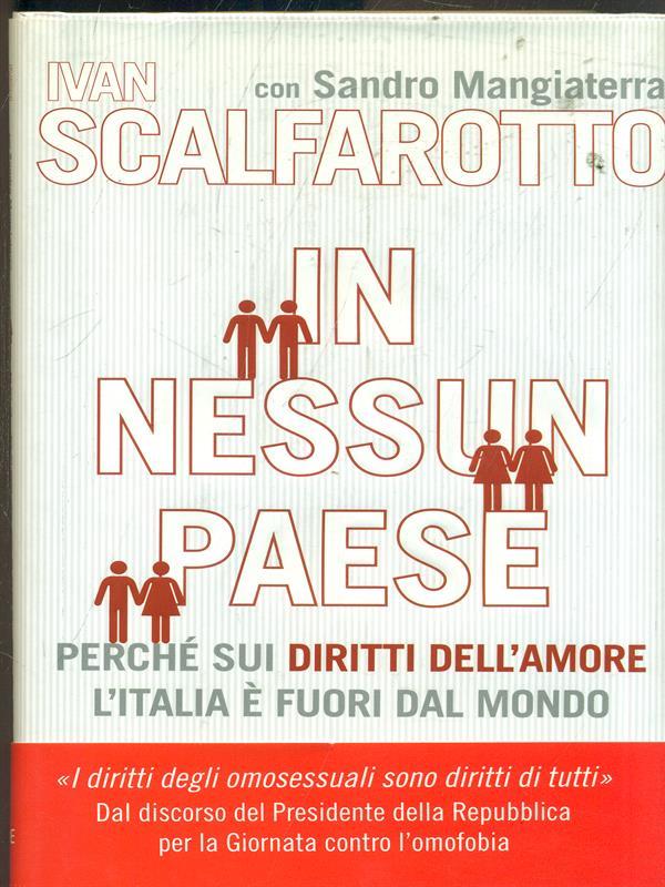 In nessun paese. Perché sui diritti dell'amore l'Italia è fuori dal mondo