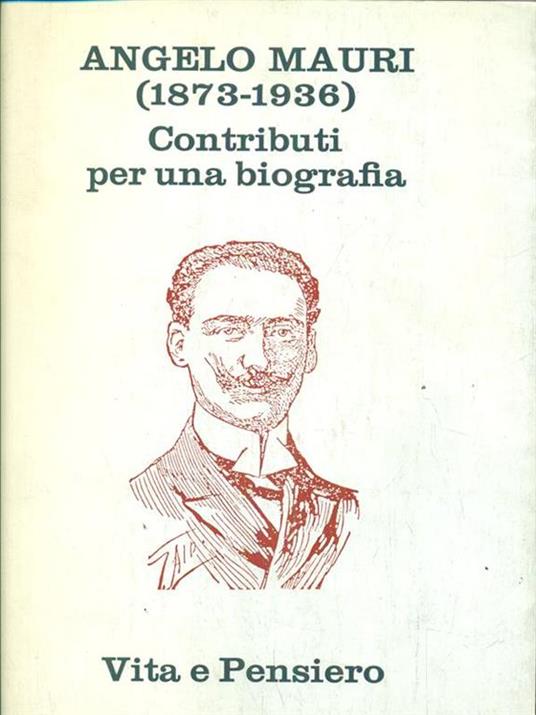 Angelo Mauri 1873-1936 Contributi per una biografia - copertina