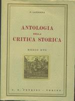 Antologia della critica storica. Medio evo