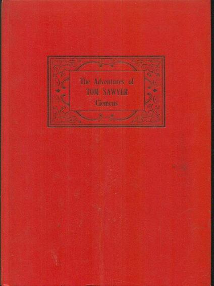 The Adventures of Tom Sawyer and other tales - Samuel L. Clemens - copertina