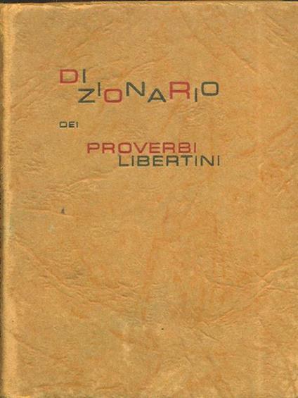 Dizionario dei proverbi libertini - A. Piaccrelli - copertina