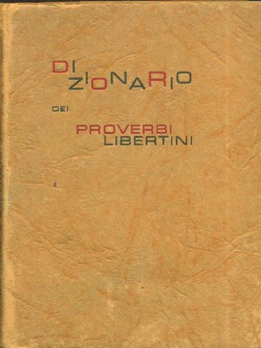 Dizionario dei proverbi libertini - A. Piaccrelli - copertina