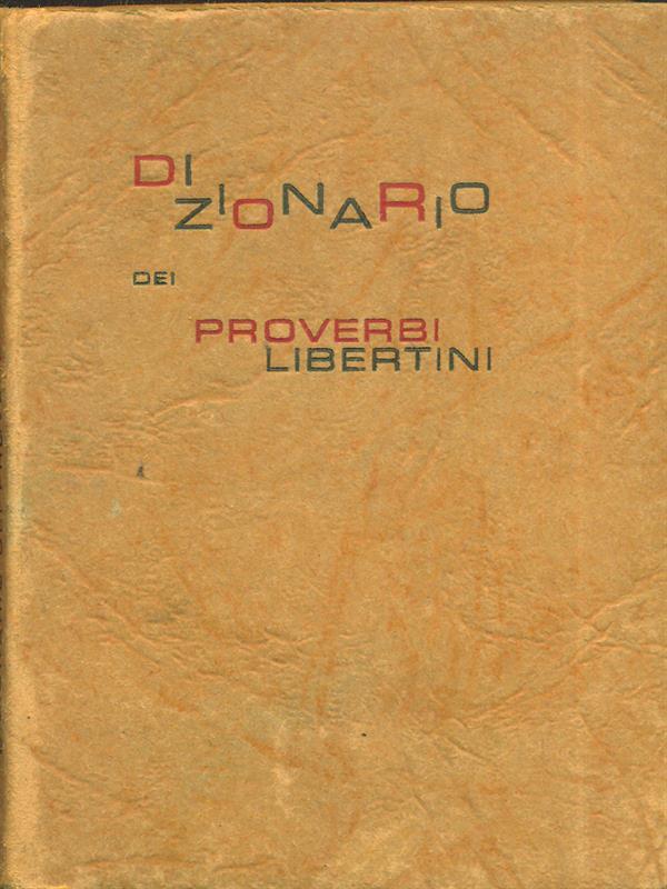 Dizionario dei proverbi libertini