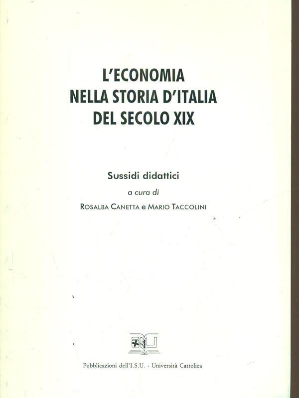 L' economia nella storia d'Italia del secolo XIX. Sussidi didattici
