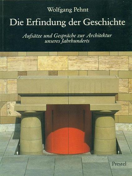 Die Erfindung der Geschichte - Wolfang Pehnt - copertina