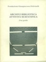 Archivi biblioteca attività scientifica