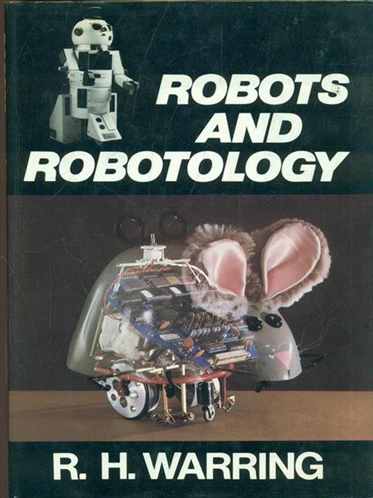 Robots and robotology - R. H. Warring - copertina