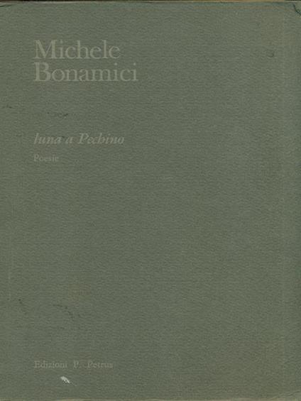 Luna a Pechino - Michele Bonamici - copertina