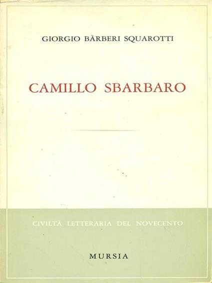 Camillo Sbarbaro - Giorgio Bàrberi Squarotti - copertina