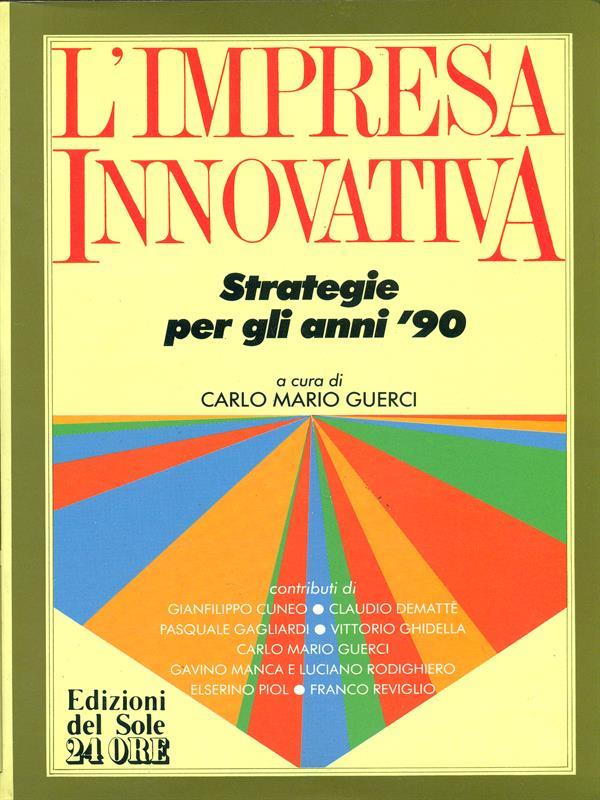 L' impresa innovativa di: Carlo Mario Guerci