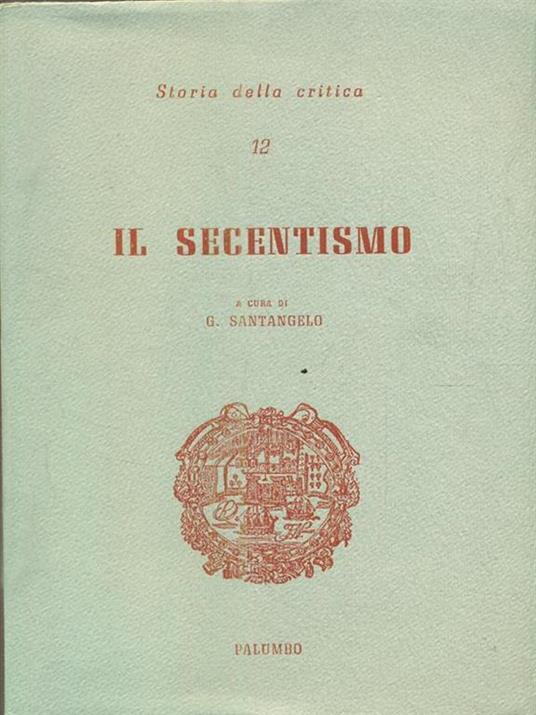Il secentismo - Giorgio Santangelo - copertina