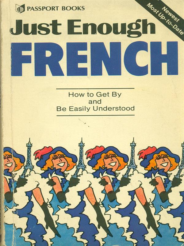 Just Enough French