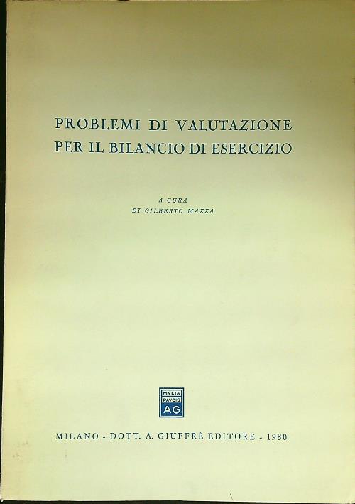 Problemi di valutazione per il bilancio di esercizio