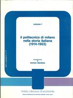 Il Politecnico di Milano nella storia italiana (1914-1963) - 2 vv