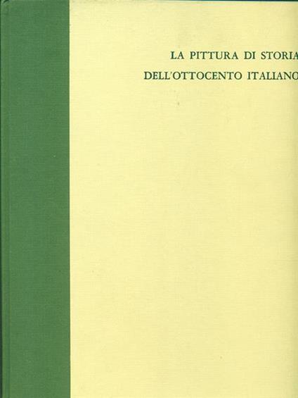La pittura di storia dell'Ottocento italiano - Fortunato Bellonzi - copertina