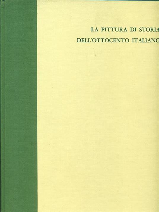 La pittura di storia dell'Ottocento italiano - Fortunato Bellonzi - copertina