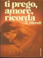 Ti prego, amore, ricorda