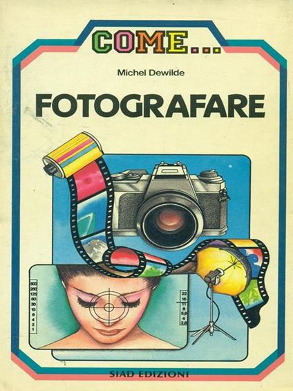 Fotografare - Michel Dewilde - copertina