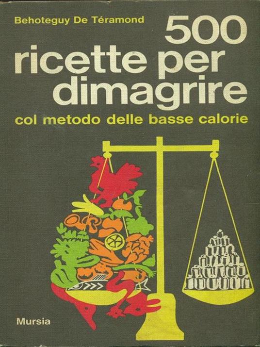 500 ricette per dimagrire di: Behoteguy De Tèramond - copertina