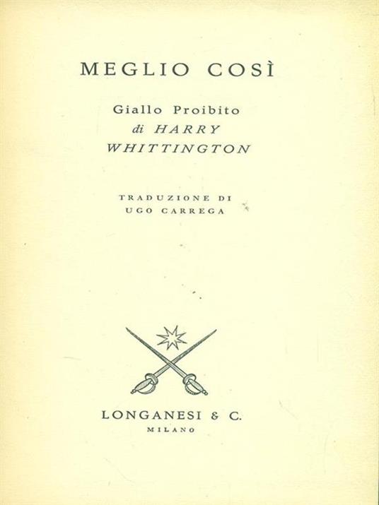 Meglio così - Harry Whittington - copertina