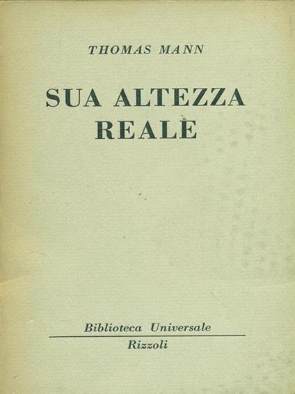 Sua altezza reale - Thomas Mann - copertina