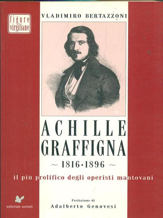 Achille Graffigna 1816-1896 - Vladimiro Bertazzoni - copertina