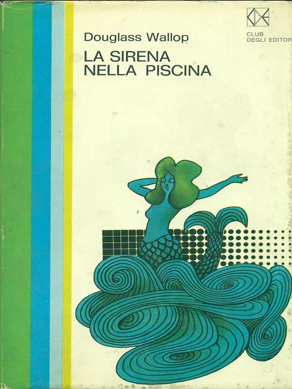 La sirena nella piscina