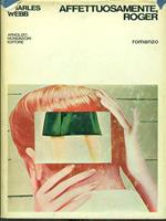 Affettuosamente, Roger