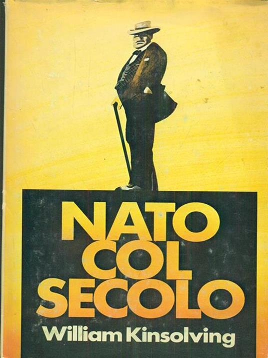 Nato col secolo - William Kinsolving - copertina