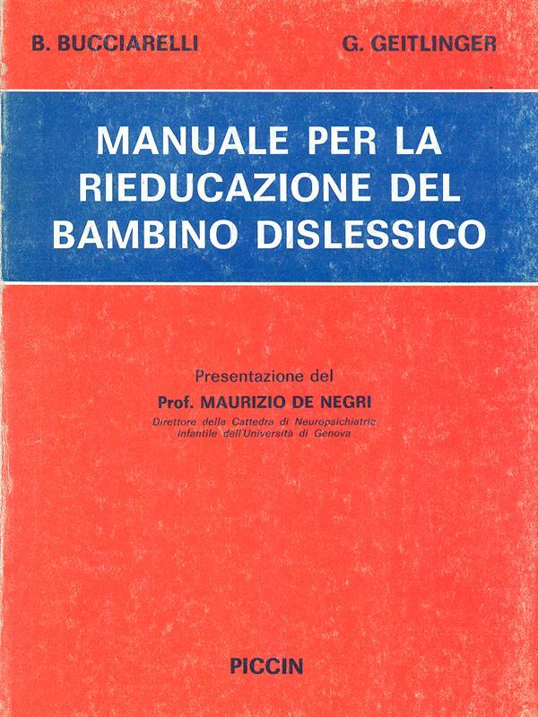 Manuale per la rieducazione del bambino dislessico