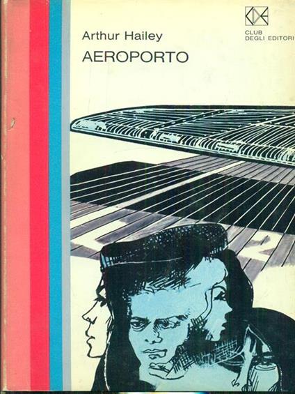 Aeroporto - Arthur Hailey - copertina