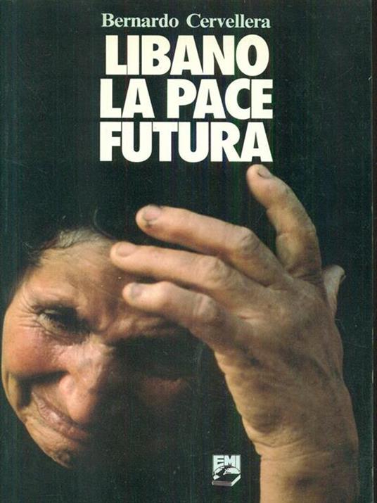 Libano. La pace futura - Bernardo Cervellera - copertina
