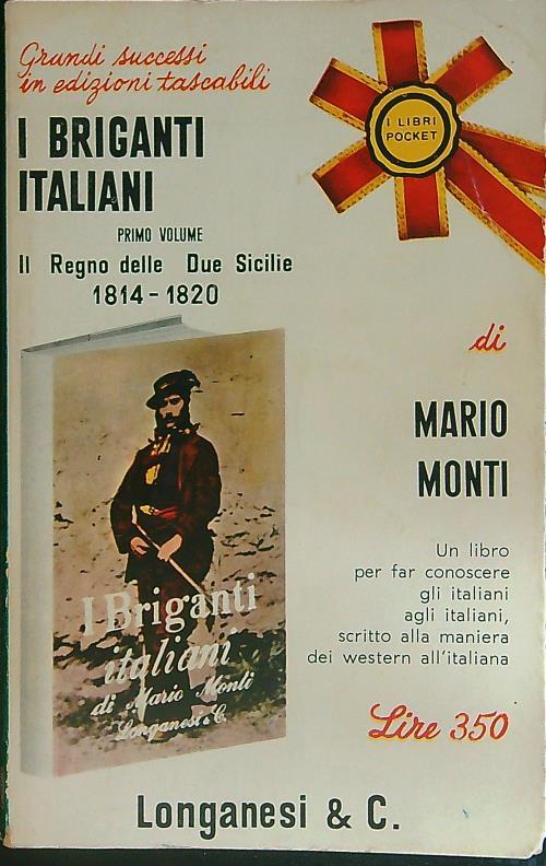 I briganti italiani. Volume 1