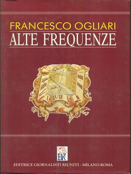 Alte frequenze - Francesco Ogliari - copertina