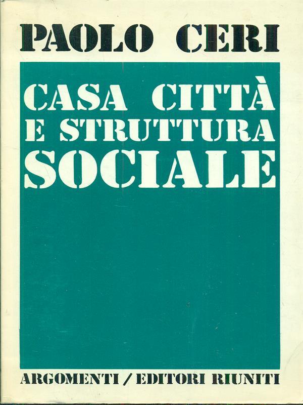 Casa città e struttura sociale